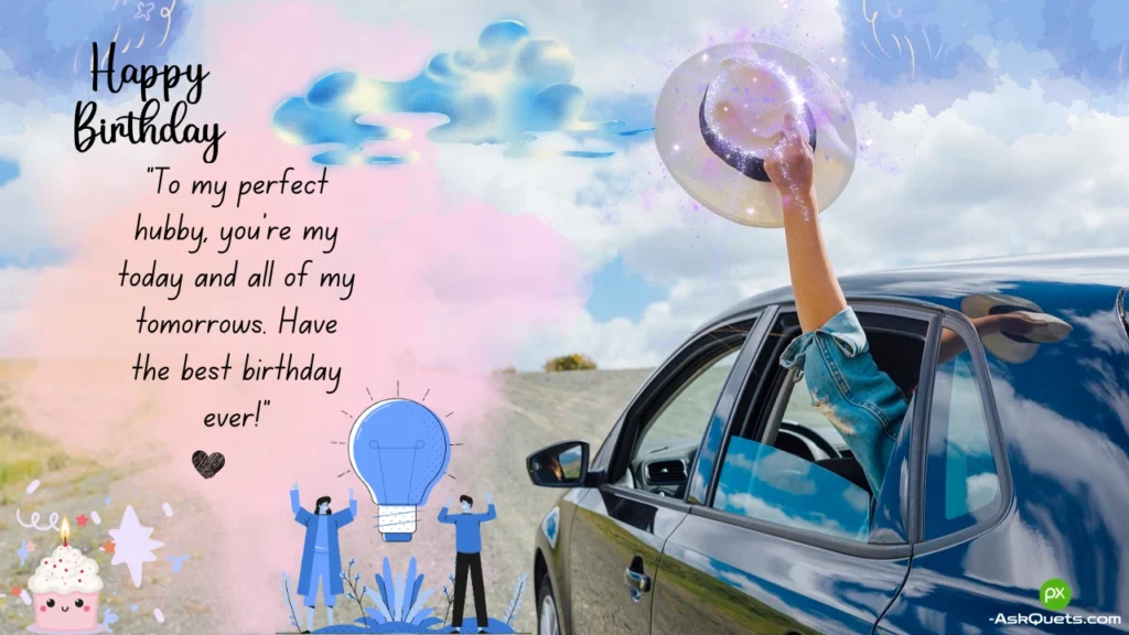 Soulmate Birthday Wishes for Husband: Romantic Messages from Wife 9 soulmate romantic birthday wishes for husband from wife