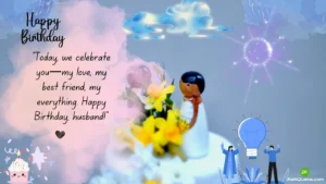 Unique Birthday Wishes for Husband: Heartfelt and Creative Messages 19 Unique Birthday Wishes for Husband