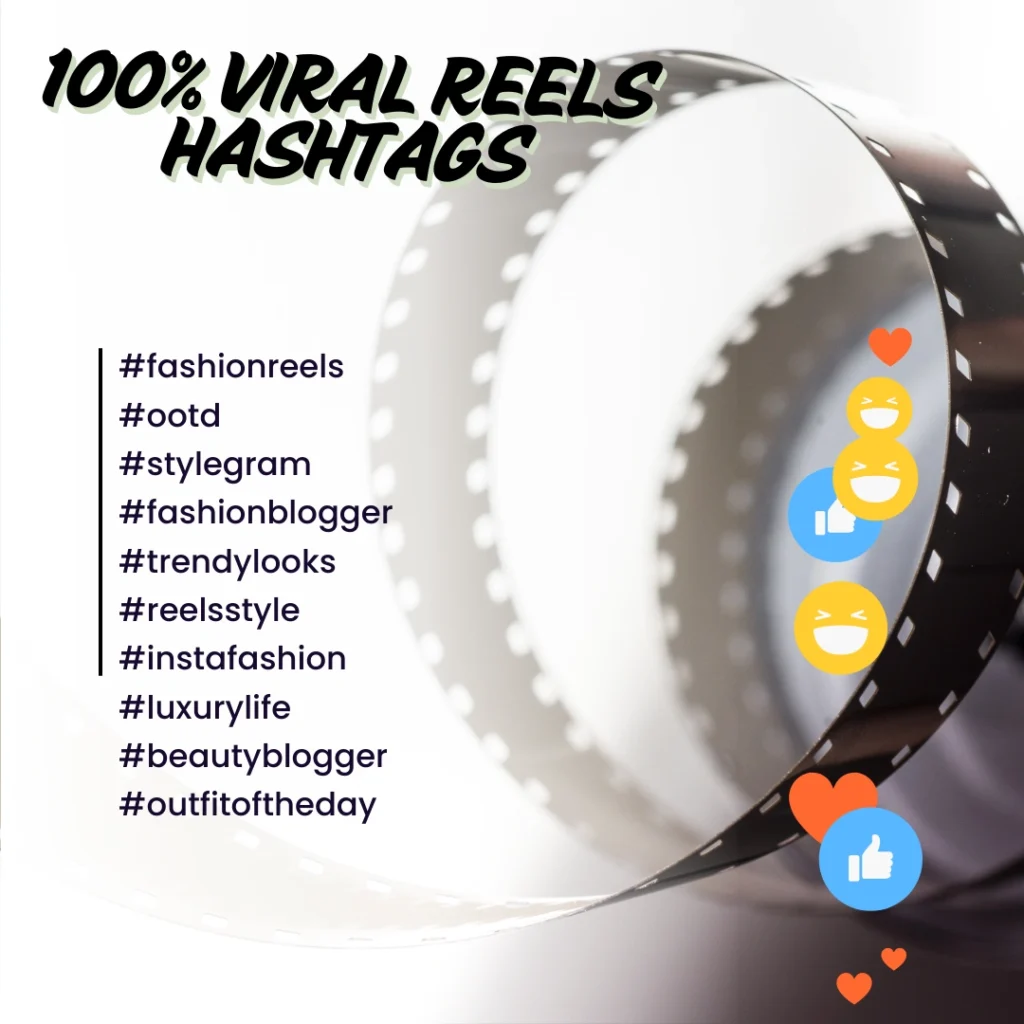 100 Viral Reels Hashtags