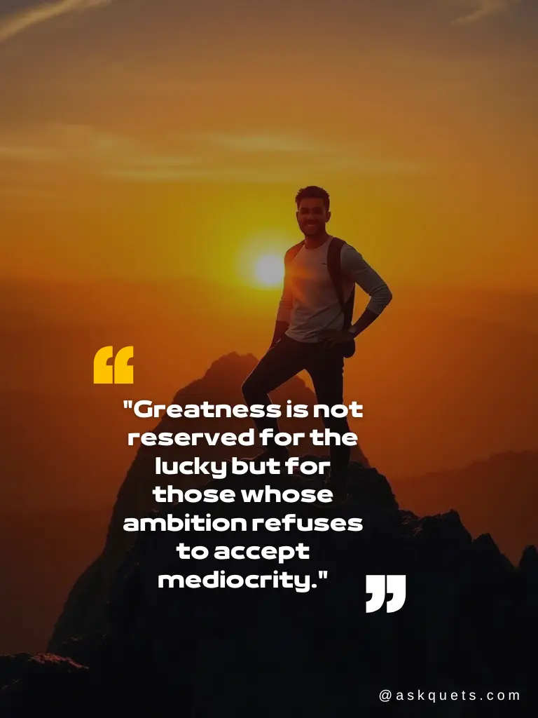 Top Ambition Quotes to Ignite Your Drive & Conquer Goals 2 Ambition Quotes