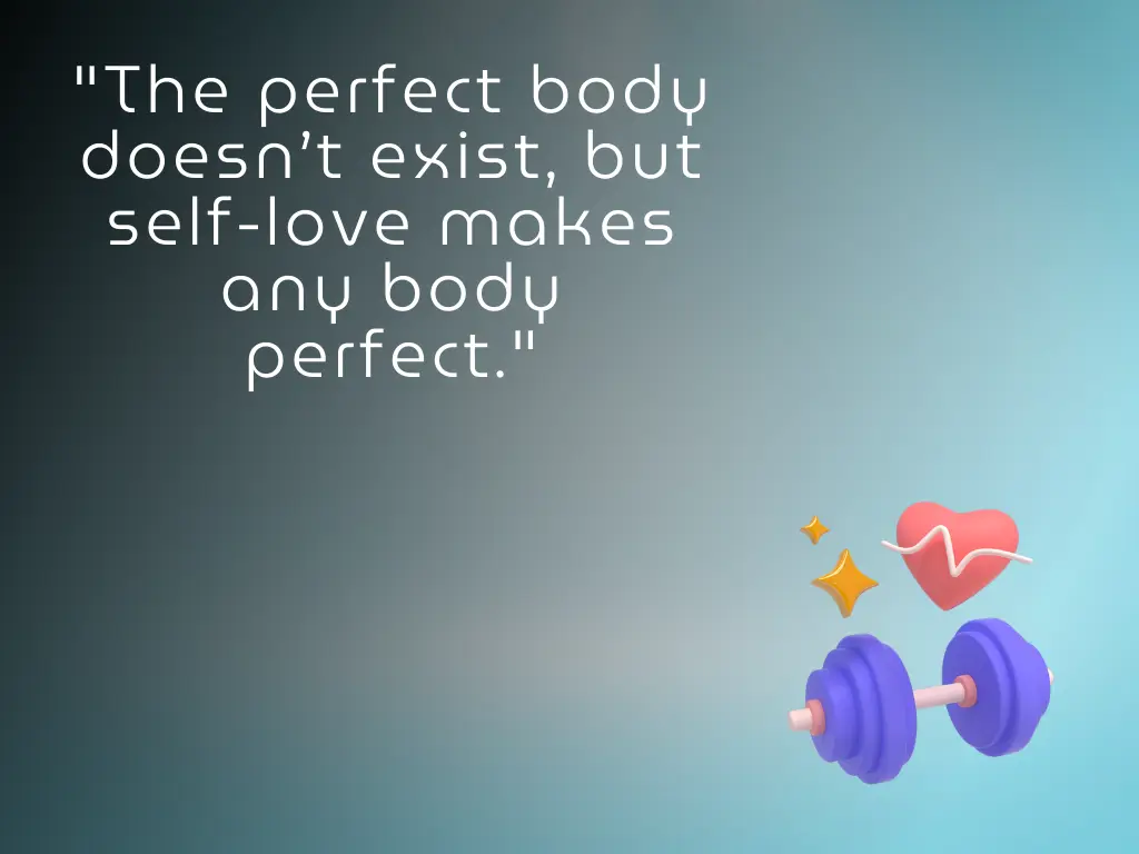 Body Positivity Quotes