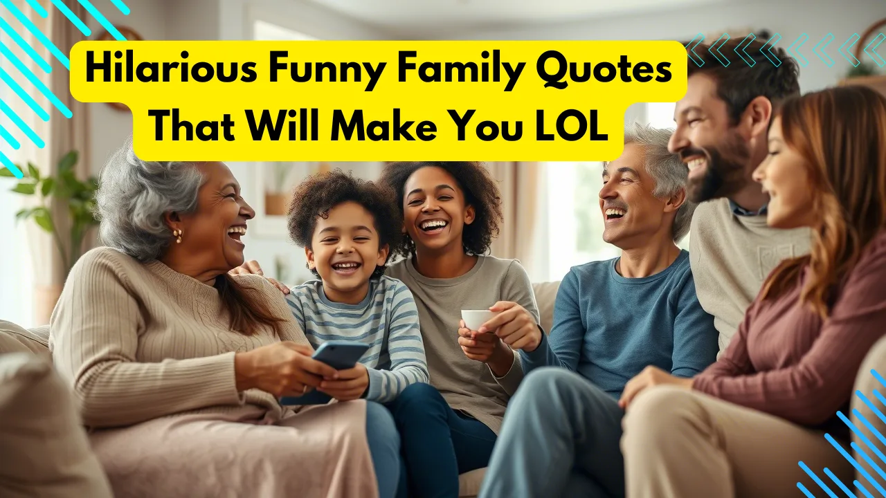 Funny Family Quotes