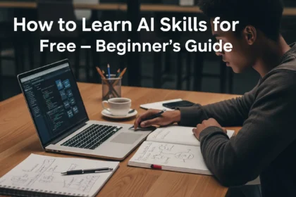 How to Learn AI Skills for Free (Step-by-Step Guide)